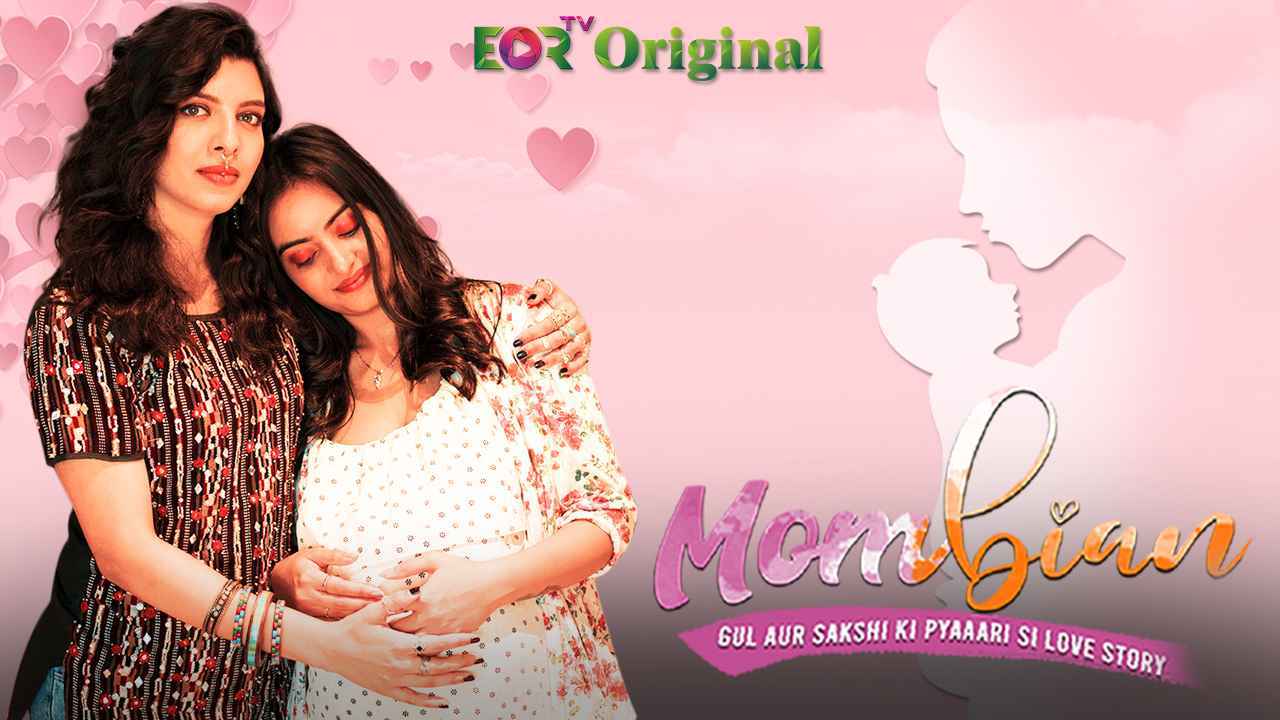 Mombian - Gul aur Sakshi ki Pyaaaaari Si Love Story